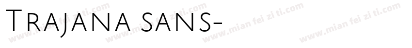 Trajana sans字体转换